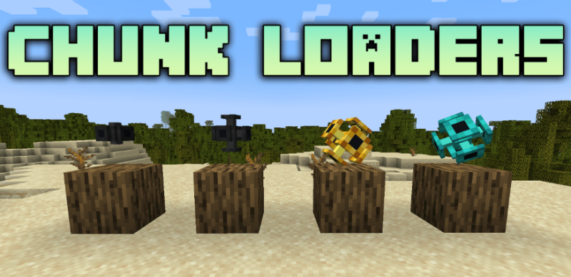Мод Chunk Loaders 26.1.2/1.21.11 (загрузка чанков)