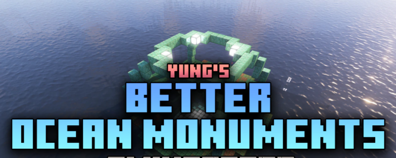 Мод YUNG's Better Ocean Monuments 26.1.2/1.21.4 (переработка океанских памятников)
