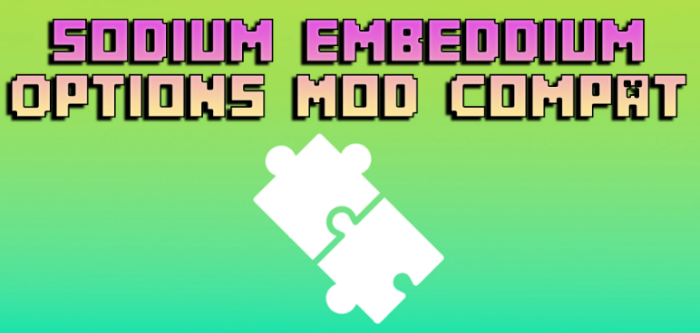 Мод Sodium/Embeddium Options Mod Compat 1.21.4/1.20.1 (Совместимость настроек Sodium)
